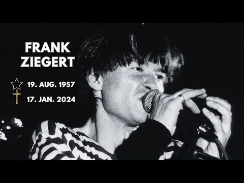 Frank Ziegert ist tot: Abwärts-Sänger mit 66 Jahren gestorben.
