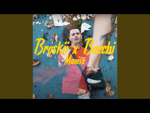 Manisé (feat. Boechi)