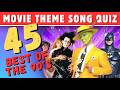 Guess The Movie Theme Song QUIZ CHALLENGE 45 1990 S Tracks