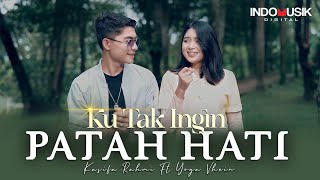Download lagu Yoga Vhein Ft. Kasifa Rahmi - Ku Tak Ingin Patah Hati mp3