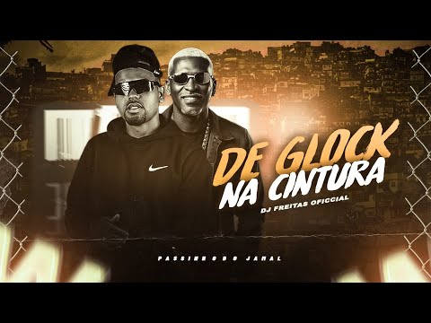 DE GLOCK NA CINTURA - DJ FREITAS OFICIAL - REMIX BREGA FUNK