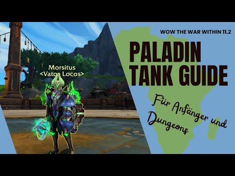 WoW Paladin Tank Guide 2025 German | Skills, Dungeon & Tips for Beginners TWW 11.2