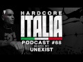 Hardcore Italia - Podcast #68 - Mixed by Unexist ...