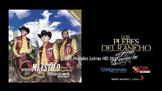Los Plebes Del Rancho De Ariel Camacho - El Mayor De Los Villares - Letra HD Estreno 2016