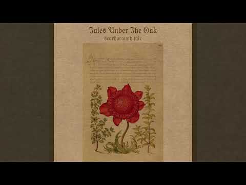 Tales Under The Oak - Scarborough Fair