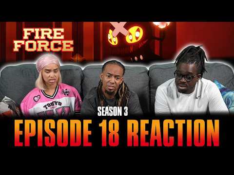 Incantation of Destruction | Fire Force S3 Ep 18 Reaction