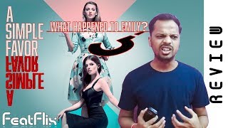 A Simple Favor (2018) Comedy, Crime, Drama Movie Review In Hindi | FeatFlix video