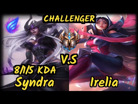 Xico (SYNDRA) vs IRELIA - 8/1/5 KDA MID CHALLENGER GAMEPLAY - EUW