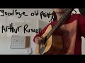 Goodbye Old Paint - Arthur Russell