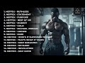 Gym Motivation Music Best Gym Workout Songs Gym Music 2025