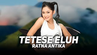 Download lagu Ratna Antika - Tetese Eluh || Dangdut Kendang Kempul 2-R mp3 Download lagu Ratna Antika - Tetese Eluh || Dangdut Kendang Kempul 2-R mp3