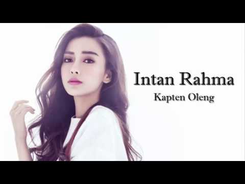 Intan Rahma - Kapten Oleng || Full music dan lirik