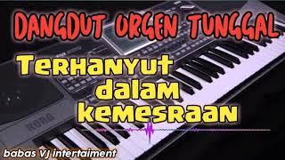 Download lagu TERHANYUT DALAM KEMESRAAN DANGDUT TOP ORGEN TUNGGA... mp3