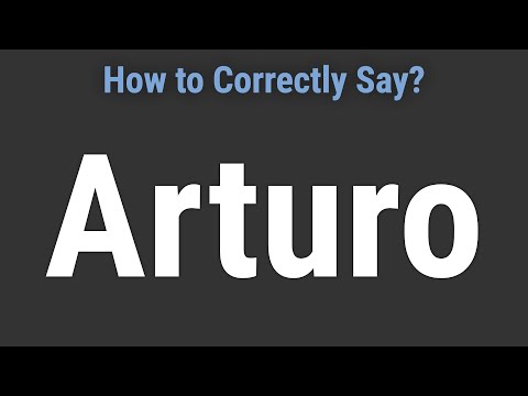 How to Pronounce Name Arturo (Correctly!)