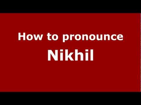 How to pronounce Nikhil