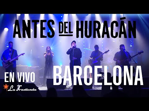Antes del Huracán - Barcelona - (En vivo en La Trastienda)