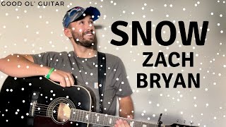 (SUPER EASY) Snow Zach Bryan Guitar Lesson + Tutorial