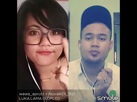 Smule  LUKA LAMA ..  feat Noval KDI