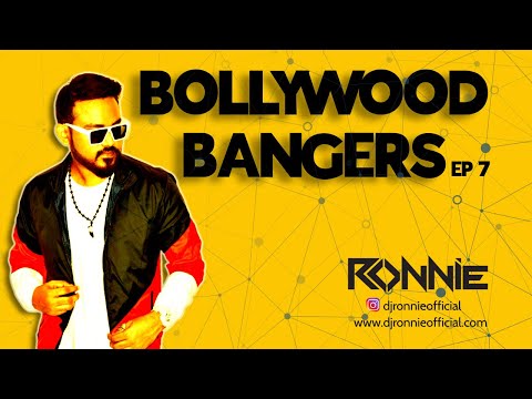 BOLLYWOOD BANGERS EP7 - DJ RONNIE | NON-STOP PARTY MASHUP 2024 | BOLLYWOOD MASHUPS | PARTY SONGS