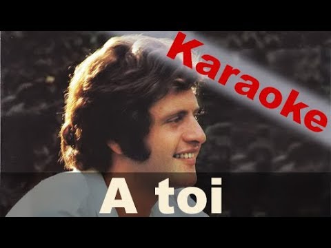 A toi (Joe Dassin) - Karaoke cover version
