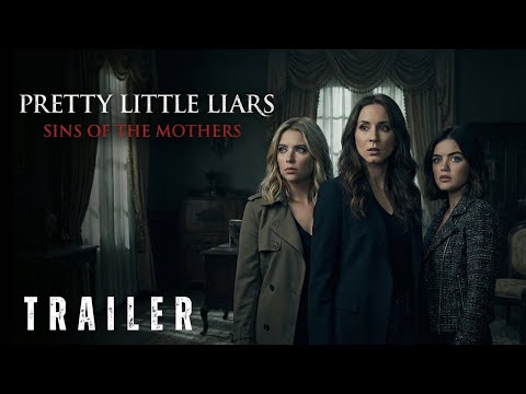 Pretty Little Liars: Sins of the Mothers (2026) – First Trailer | Bellisario, Ashley Benson