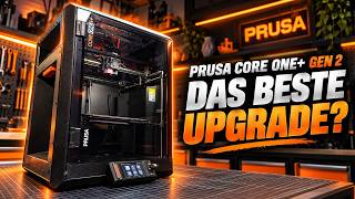 Prusa CORE One+ Gen 2 – Das Upgrade, auf das alle gewar