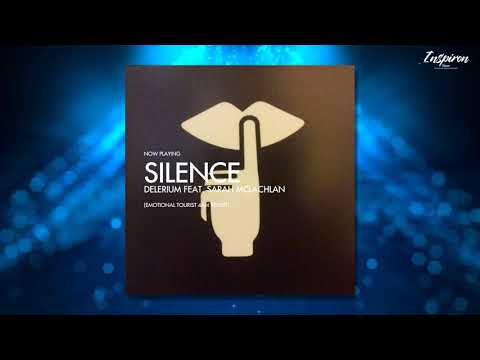 Delerium Feat. Sarah McLachlan - Silence (Emotional Tourist 4AM Revisit