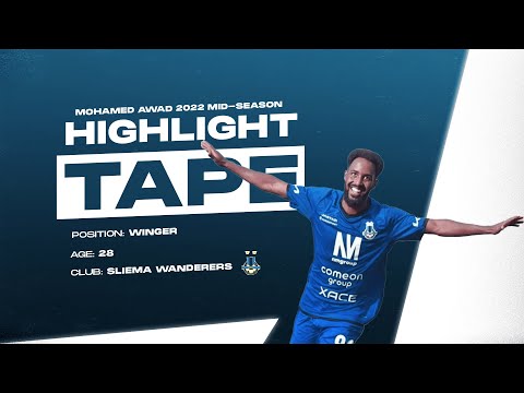 MOHAMED AWAD 2022 Mid-Season Highlight Tape | Sliema Wanderers