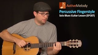 Download lagu Fingerstyle Blues Guitar Lesson - Percussive Fingerstyle - Solo Guitar - EP187 mp3