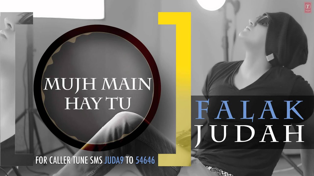 Mujh Main Hay Tu Lyrics  | Judah | Falak Shabir | Ali Mustafa