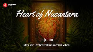 Download lagu Heart of Nusantara | Majestic Cinematic Orchestral Background Music mp3 Download lagu Heart of Nusantara | Majestic Cinematic Orchestral Background Music mp3