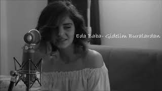 Eda Baba  -Gidelim Buralardan