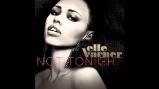 Elle Varner - Not Tonight (instrumental)
