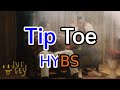 [KARAOKE] Tip Toe - HYBS