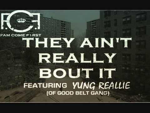 FCF - They Ain't Really Bout It feat Yung Reallie