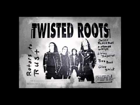Twisted Roots ~ Cabin Fever