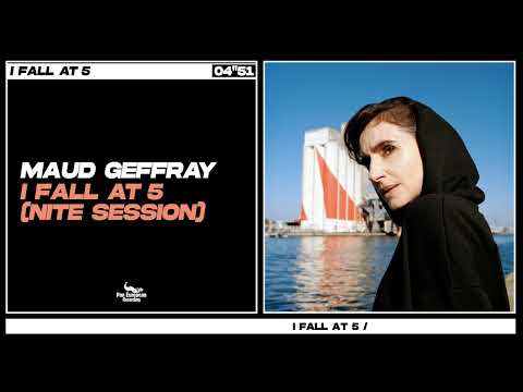 Maud Geffray - I Fall at 5 feat. Rebeka Warrior [Nite Session] (Official Audio)