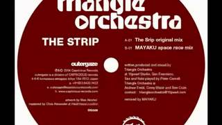 Triangle Orchestra - The Strip - Mayaku Remix (2004)