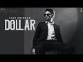 Dollar Sabi Bhinder Official Song The Kidd Latest Punjabi Song 2020