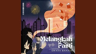 Download lagu Melangkah Pasti mp3