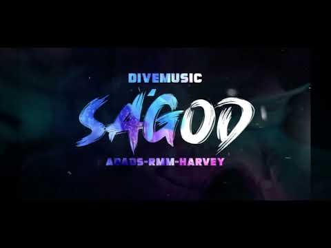 SA'GOD - Adads - Rmm - Harvey "Divemusic"