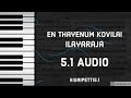 En Thayenum Kovilai 5 1 Dts Ilayaraja Isai Petti 5 1
