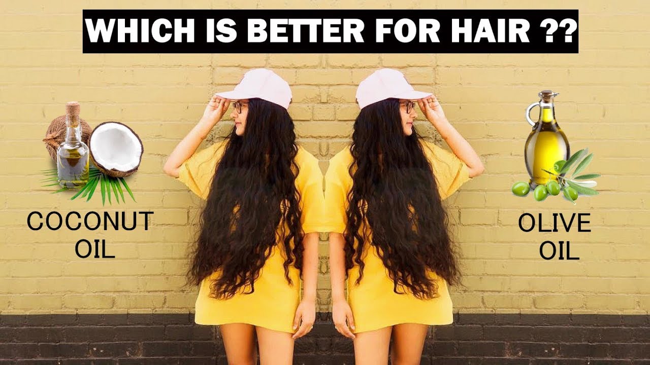 Is coconut oil or olive oil better for your hair?