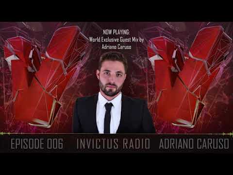 INVICTUS RADIO #006 - WORLD EXCLUSIVE GUEST MIX By ADRIANO CARUSO