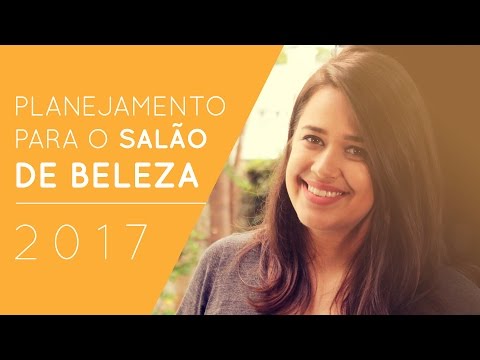 , title : 'Planejamento Estratégico 2017 para Salão de Beleza'