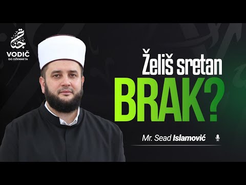 ŽELIŠ SRETAN BRAK - Mr. Sead Islamović