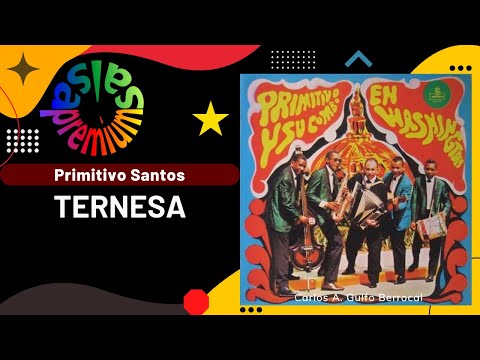 🔥TERNESA por PRIMITIVO SANTOS con CAMBOY ESTEVEZ - Salsa Premium