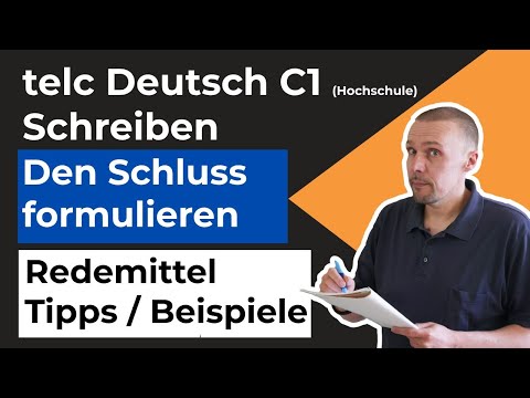Formulating the conclusion / conclusion - tips/phrases/examples - telc German C1