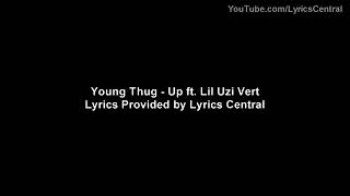 Young thug up ft Lil uzi vert