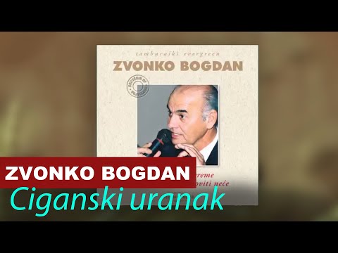 Zvonko Bogdan - Ciganski Uranak - Vojvodina Music Official